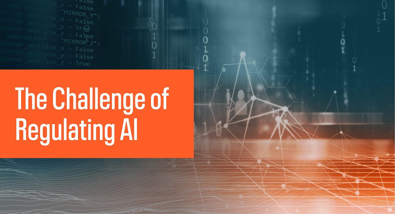The Challenge of Regulating AI