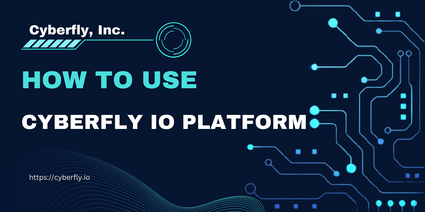 How to use Cyberfly IO platform?