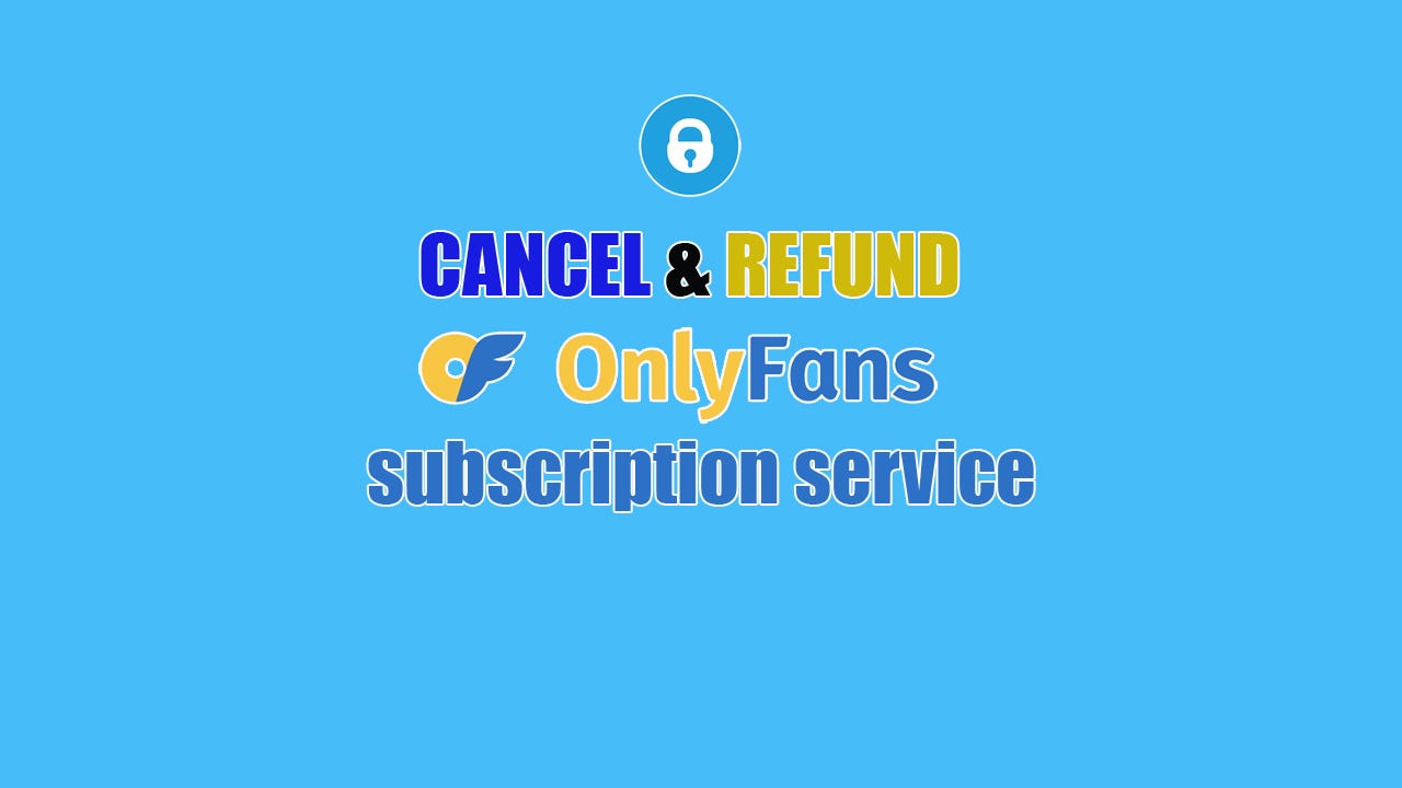 Contact onlyfans refund