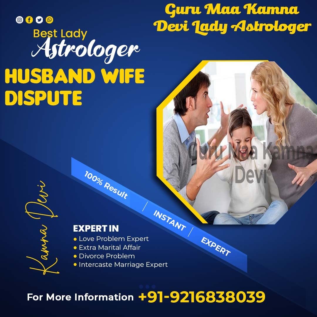 91–9216838039 Love Problem Solutions With Female Astrologer Kamna Devi