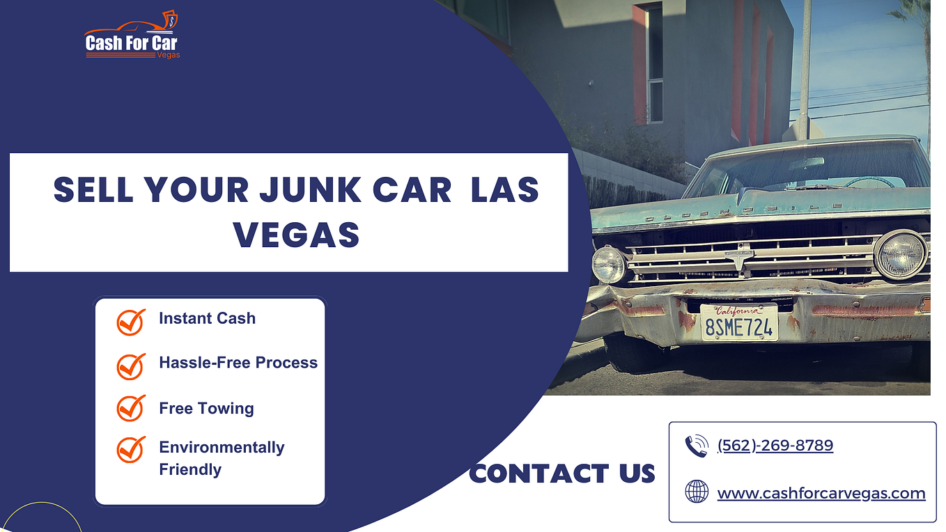 Quick Cash, Easy Process Sell Your Junk Car in Las Vegas Cash for