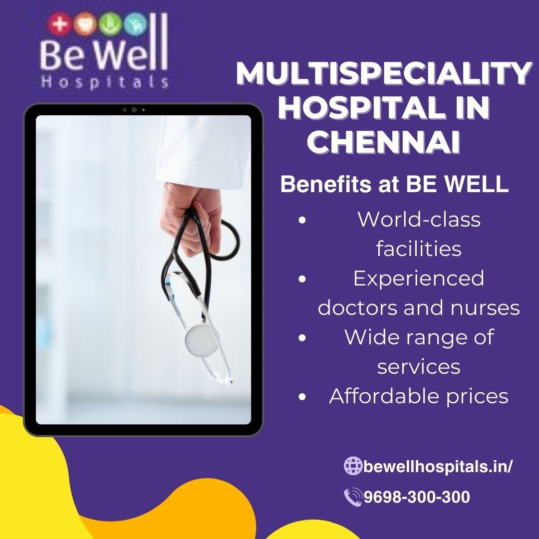 Ortho Hospital in Chennai Be Well Hospitals Medium Ortho Hospital in Chennai Be Well Hospitals Medium