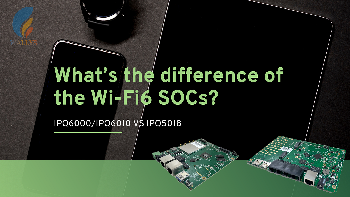 QCN9274 VS QCN6274 What’s the Difference Between the WiFi 7 Module