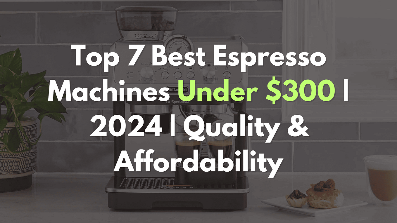7 Best Compact Espresso Machine 2024 Our Top Picks Medium