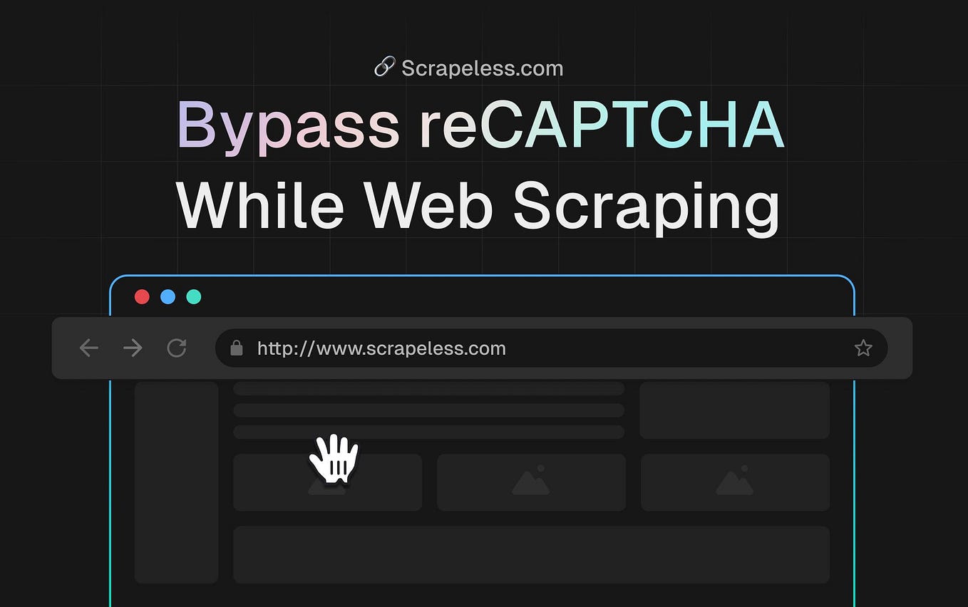 7 Methods to Bypass CAPTCHA While Web Scraping | by Scrapeless | Medium