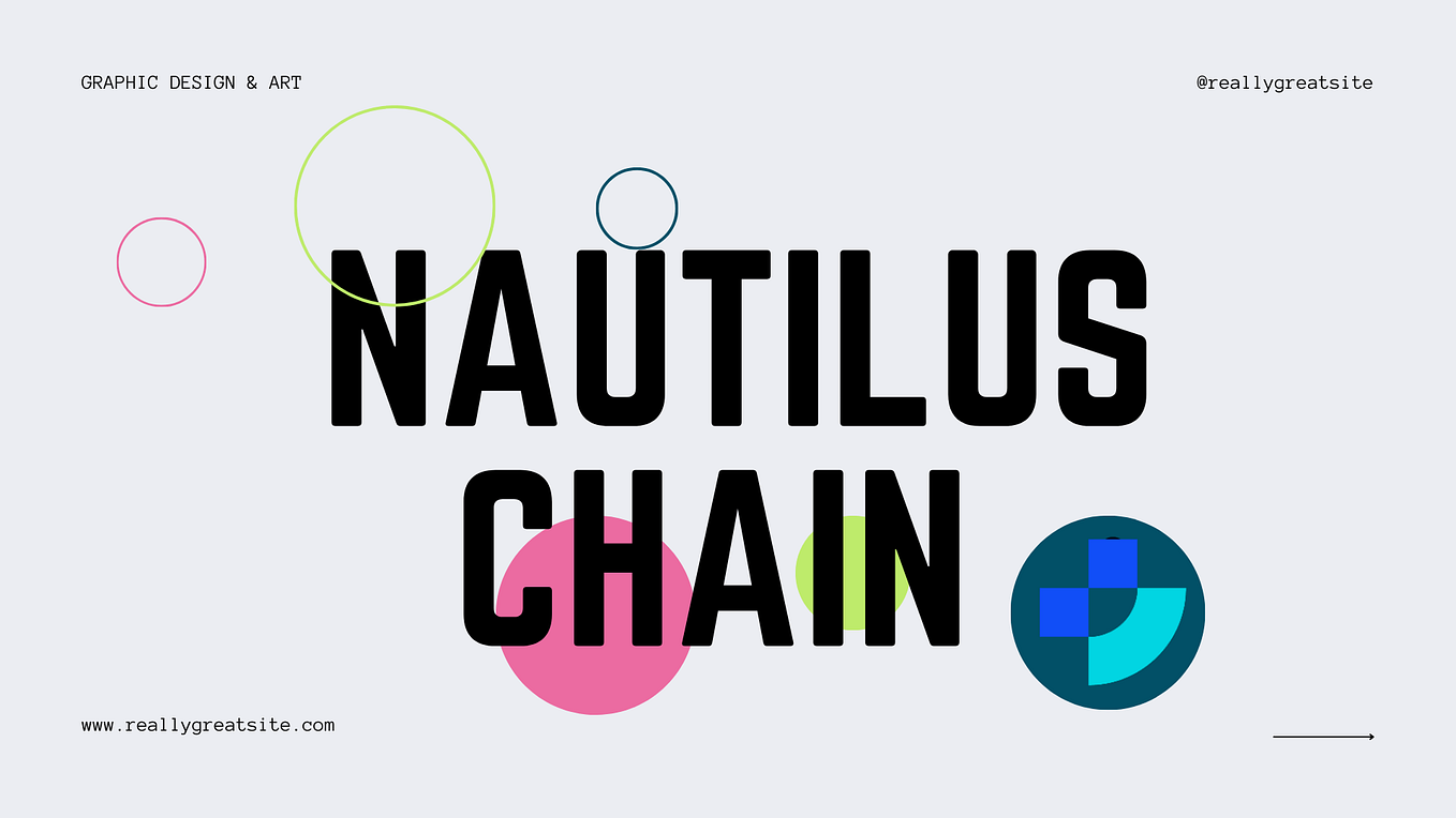 Important of Nautilus chain. Why does Nautilus Chain Starts ? by Jona