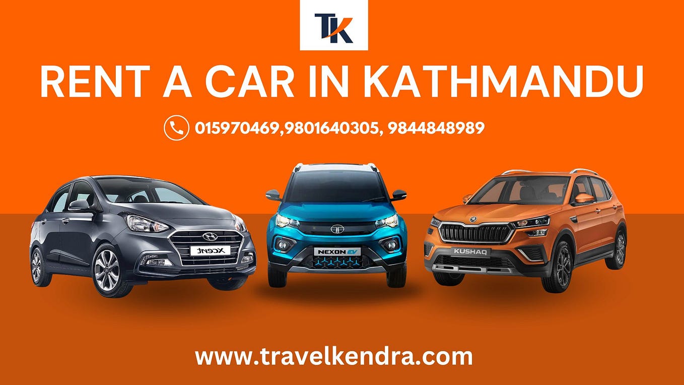 How To Rent A Vehicle In Kathmandu From Travel Kendra | by Travel ...