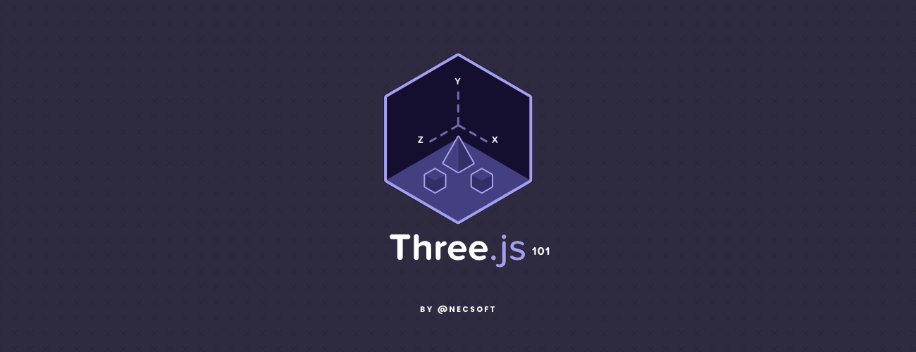 Three.js 101 : Tools & Tips (Part 2)