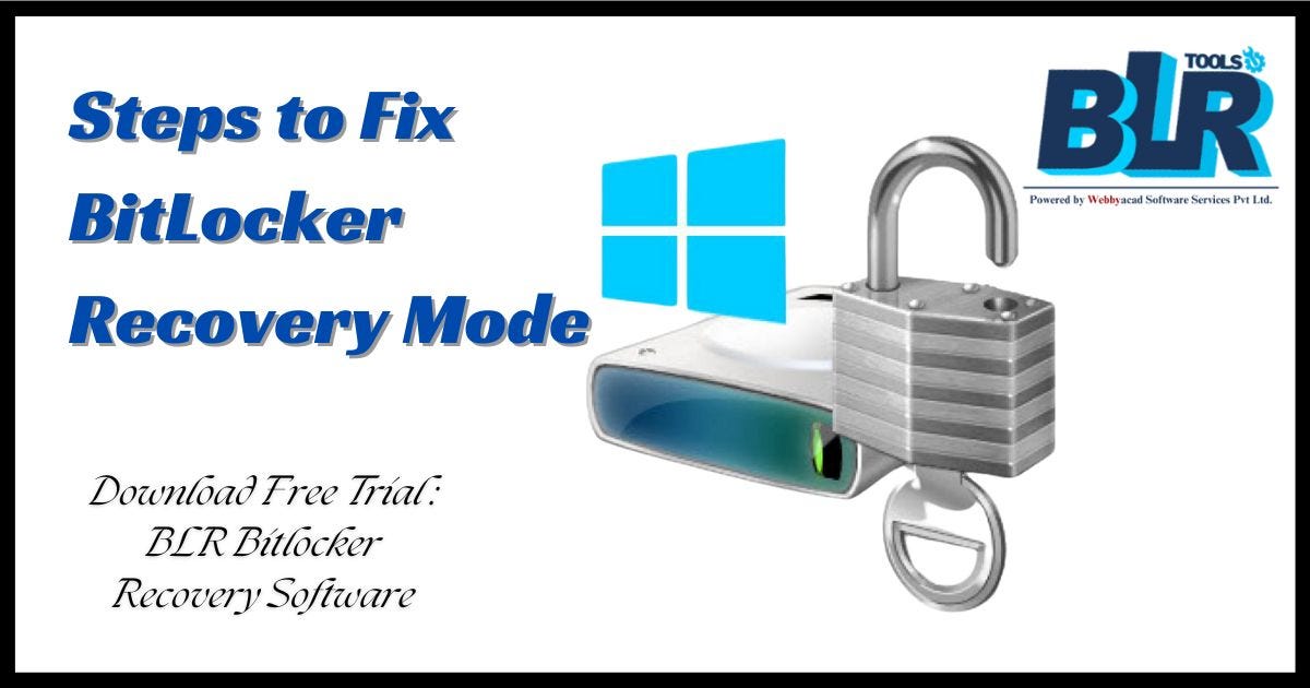 Benefits of Using BitLocker Repair Tool for Data Recovery by Allen