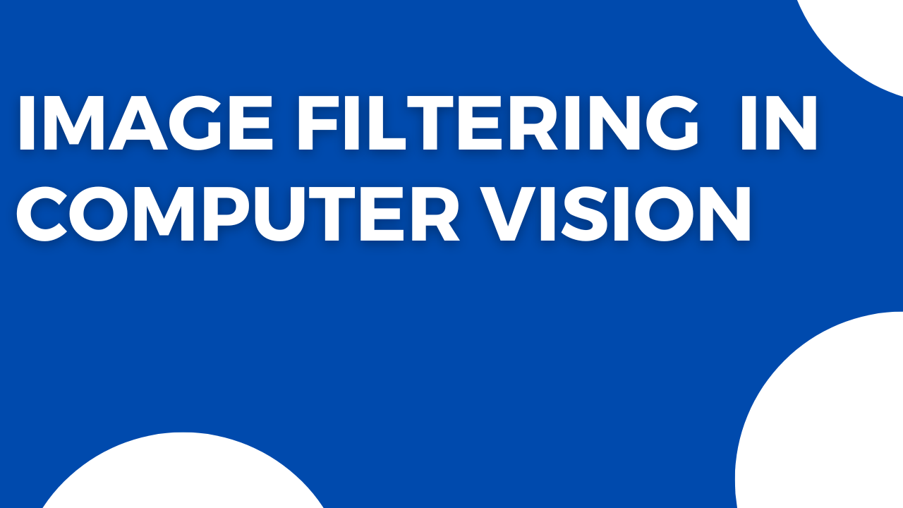 Image Filtering in Computer vision | by Sumitkrsharma | Medium