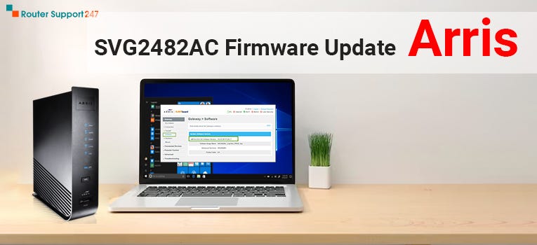 How to Update Firmware of Arris Router? - William - Medium