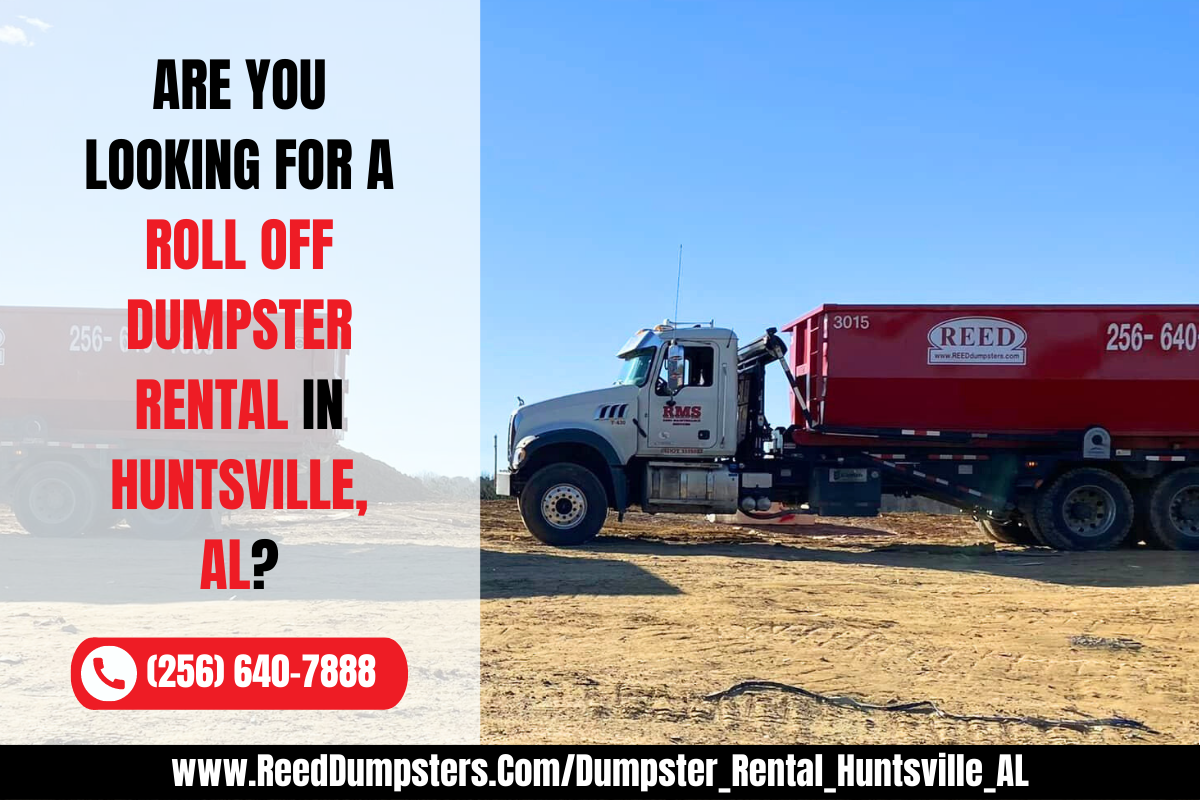 Dumpster Rental Mountain Brook, Huntsville, AL by Reed Maintenance