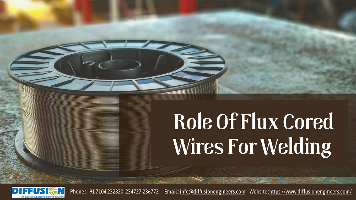 Know More About Flux-Cored Wires. Flux-cored arc welding (FCAW) is a ...