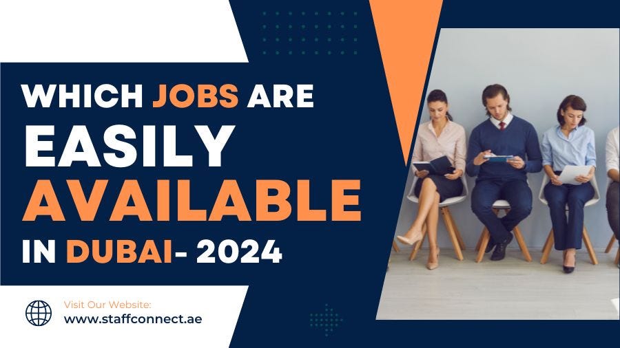 Best Jobs in Dubai For US Citizens — 2024 Staffconnectuae Medium