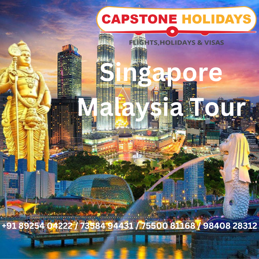 Singapore Malaysia Tour Packages from ChennaiThe Ultimate Singapore Malaysia Tour Packages from