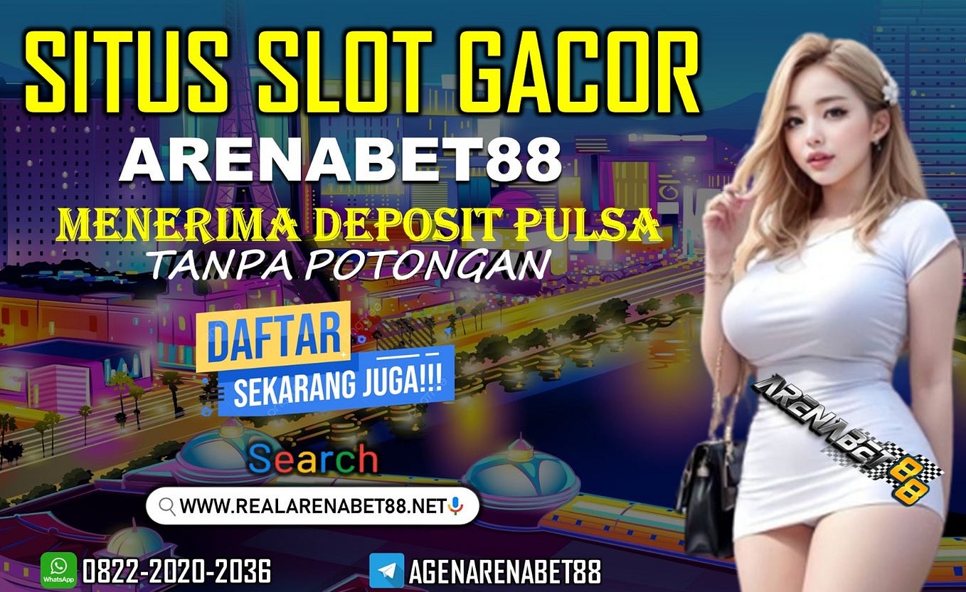DAFTAR SLOT GACOR 2024 WEB ARENABET88 Medium
