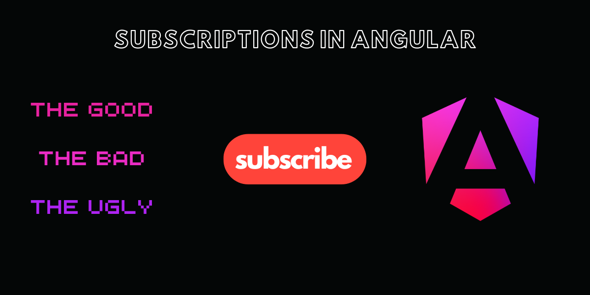 Angular: To subscribe or not subscribe