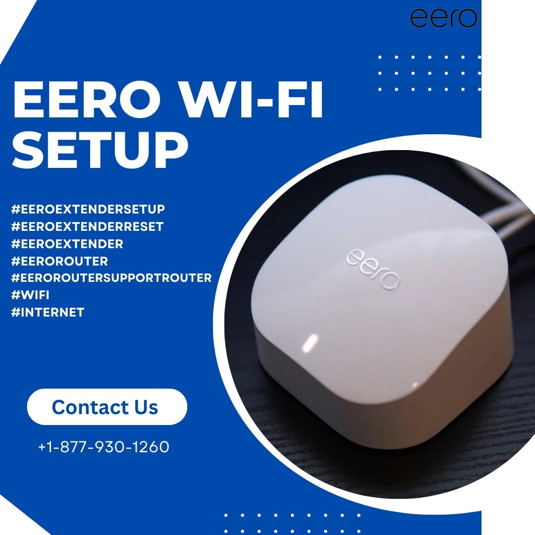 Eero support Eero Complete Guide +18779301260 by Eerohelpline