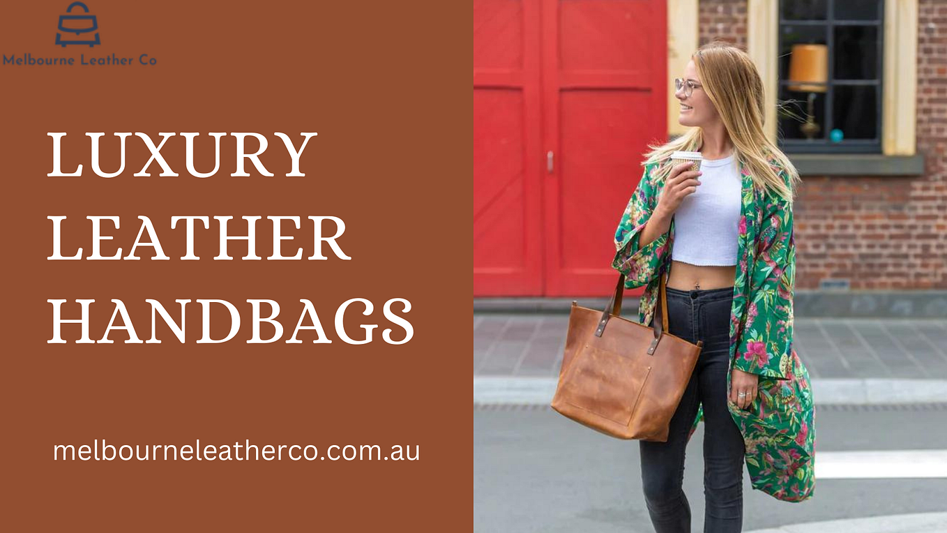 Improve Your Look with Melbourne Leather Co.’s Beautiful Cowhide Bags