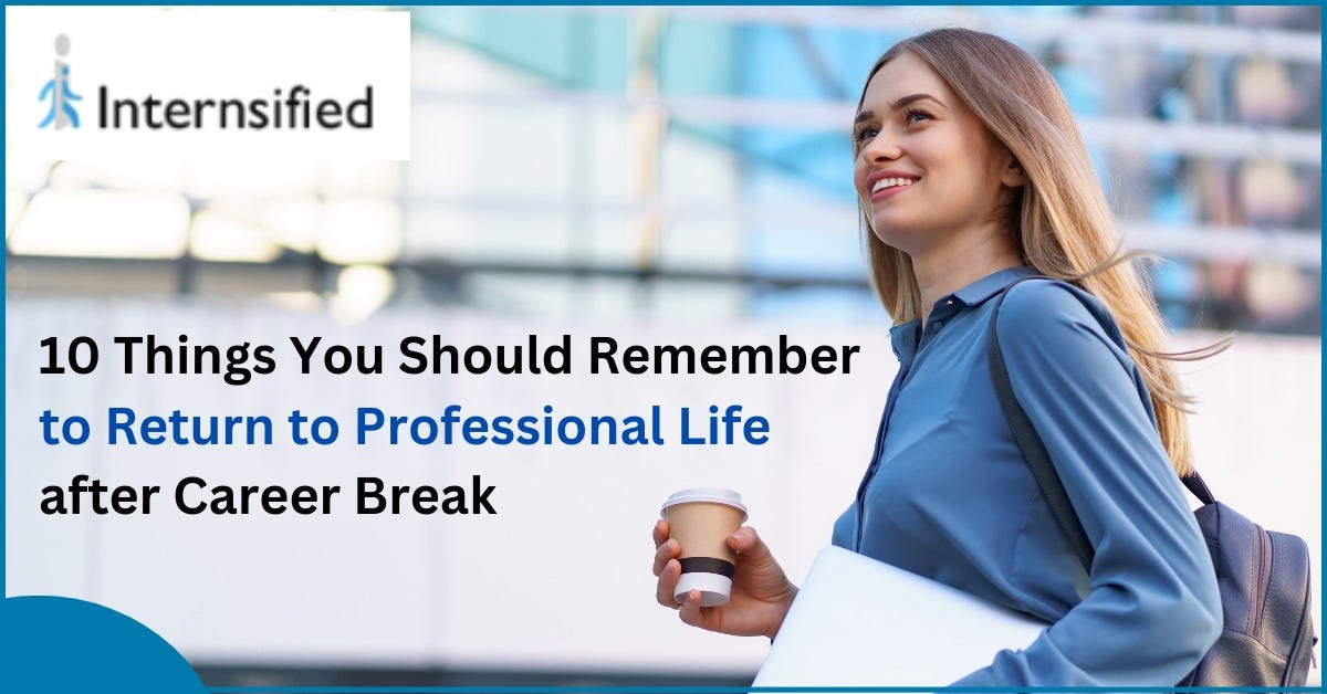 How Women can Return To Work After Career Break by Internsified Medium