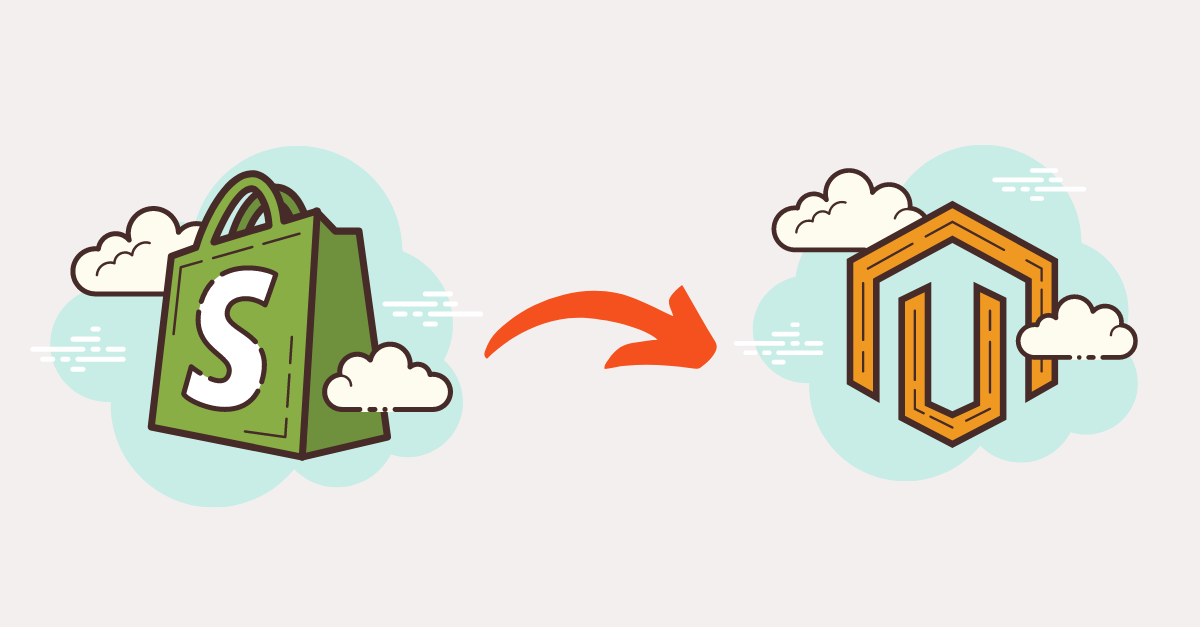 The Perfect Guide on Shopify To Magento Migration