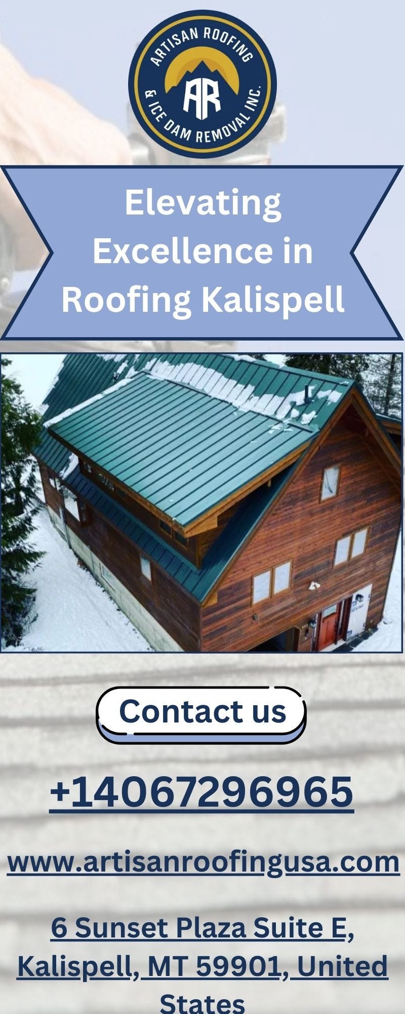 Artisan Roofing — Your Best Way to Remove Ice Dams from Roof Artisan