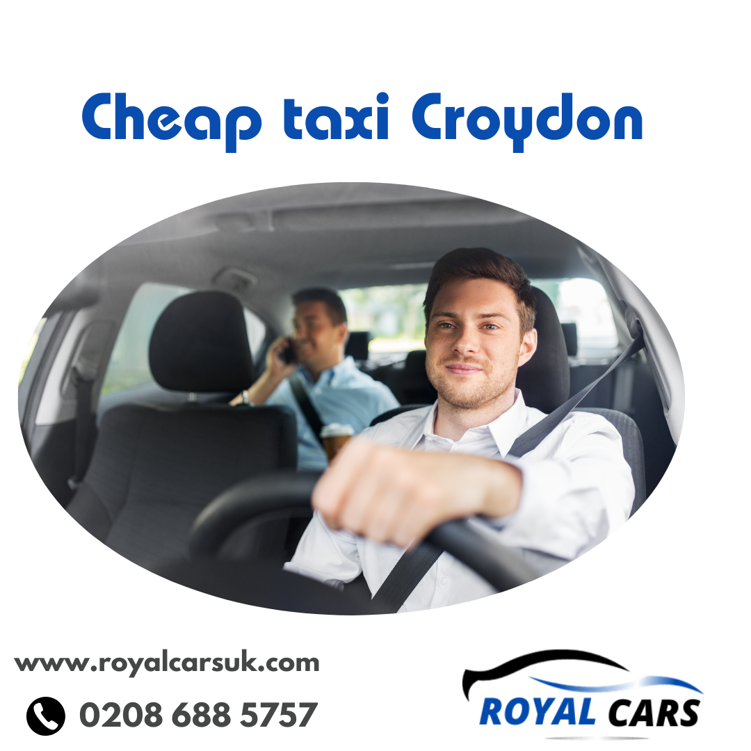 South Croydon MiniCabsCroydon Taxi Royal cars service croydon Medium