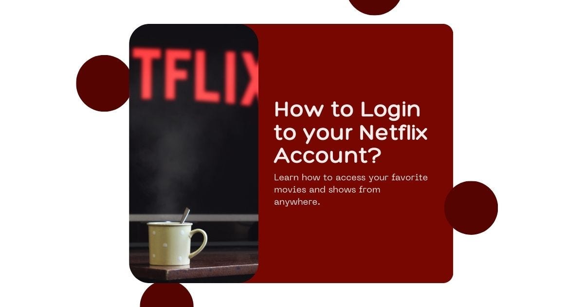 Netflix Log In: How to login Netflix Account Online? | by ...