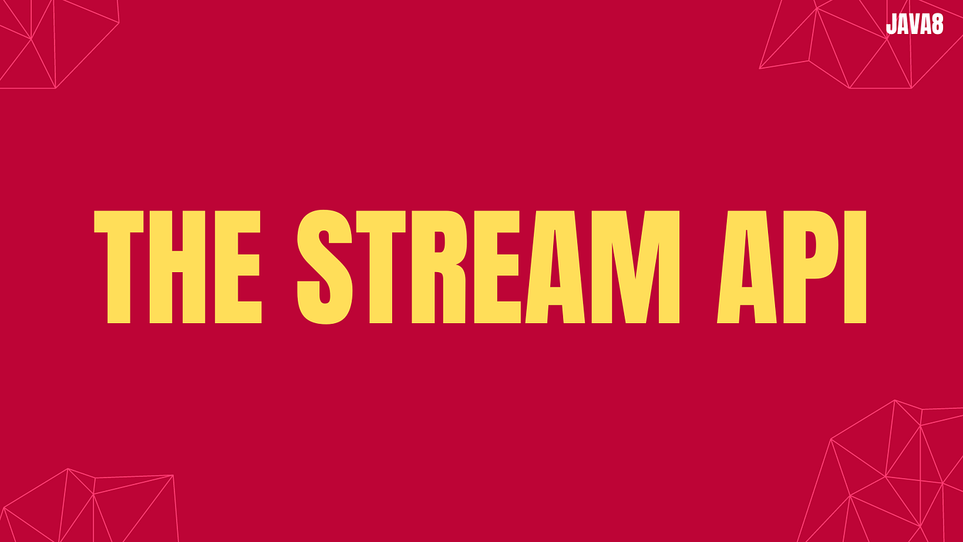 Working with Streams and Optionals in Java 8 | by Felipe Juárez | Medium