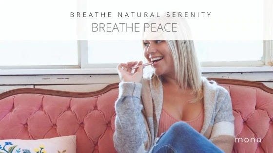 Breathe Natural Serenity — Breathe Peace — MONQ