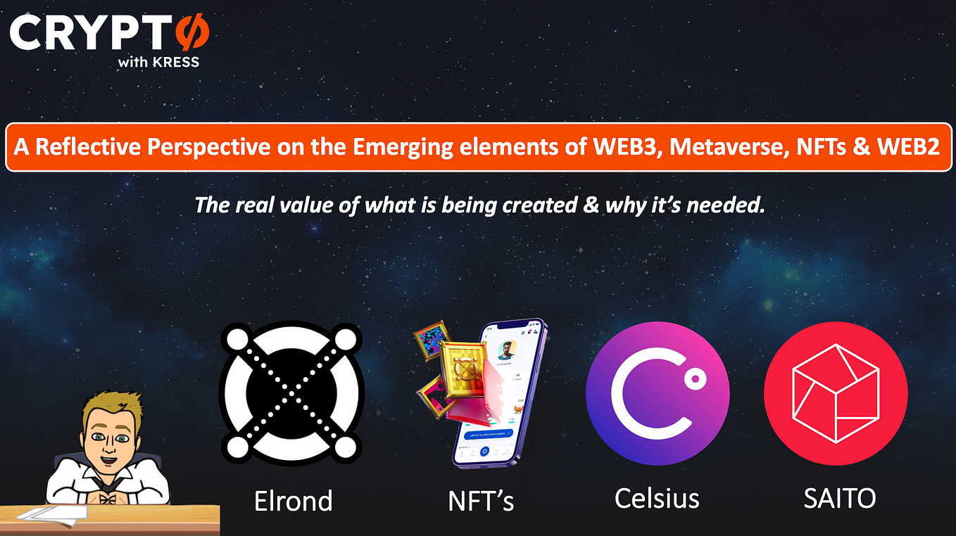 A Reflective Perspective on the Emerging elements of WEB3, Metaverse, NFTs & WEB2