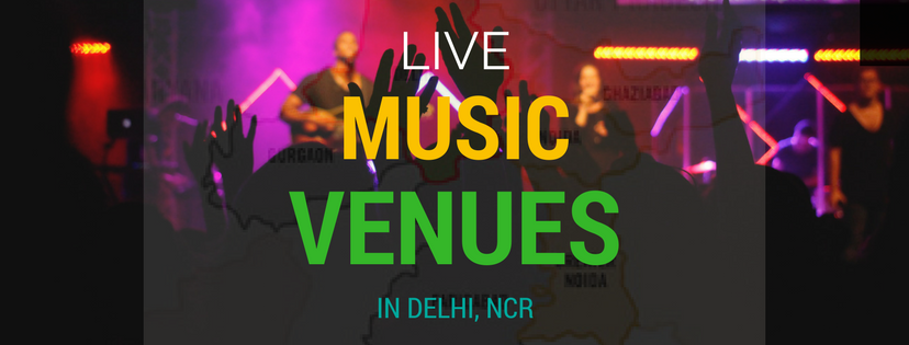 20 Famous Live Music Venues in Delhi, NCR