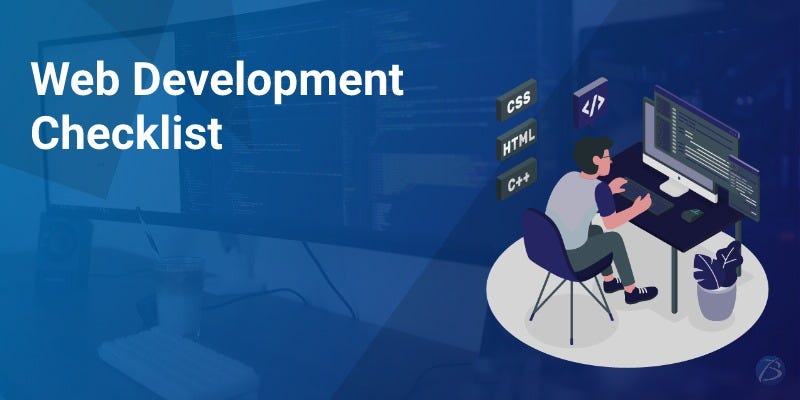 Web Development Checklist: A useful Guide for Web App Development Teams!