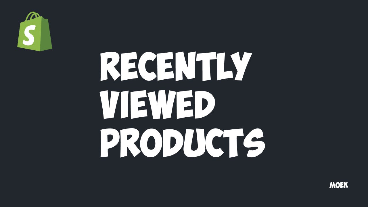 recently viewed products shopify