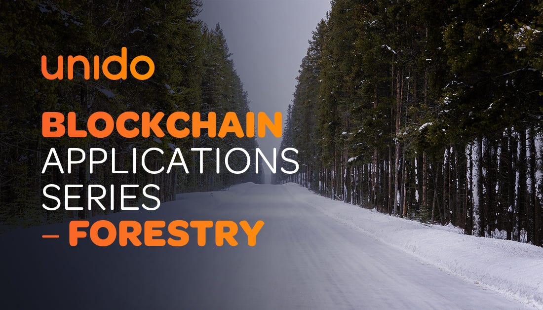Blockchain applications series — Forestry