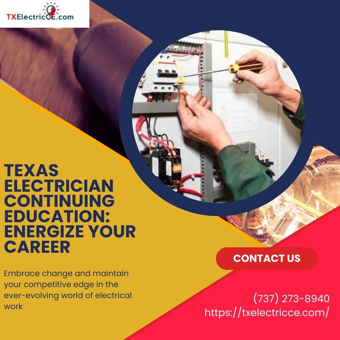 Improve Your Skill Texas Electrician Continuing Education