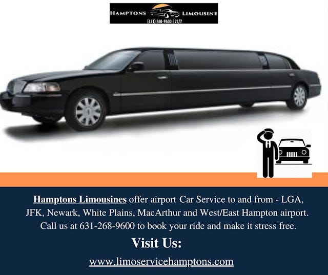 Hamptons Car Service. Hamptons Limousine and Car Service… by limo service hamptons Medium