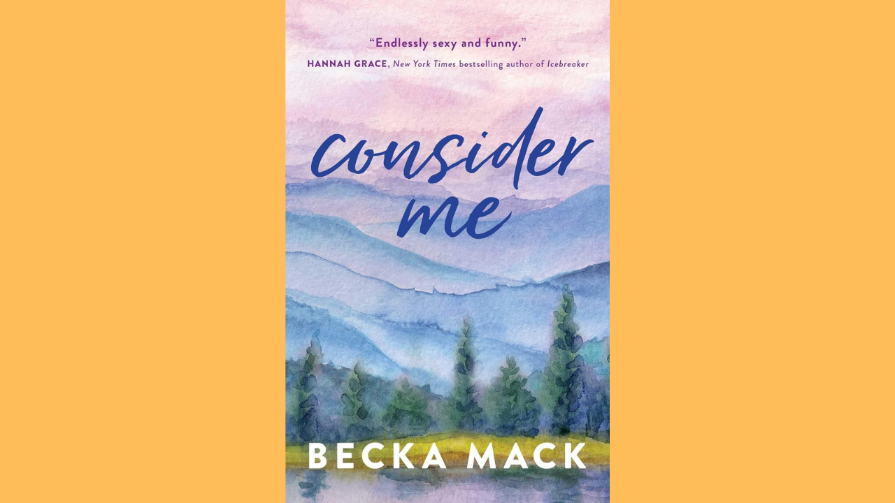 Consider Me by Becka Mack