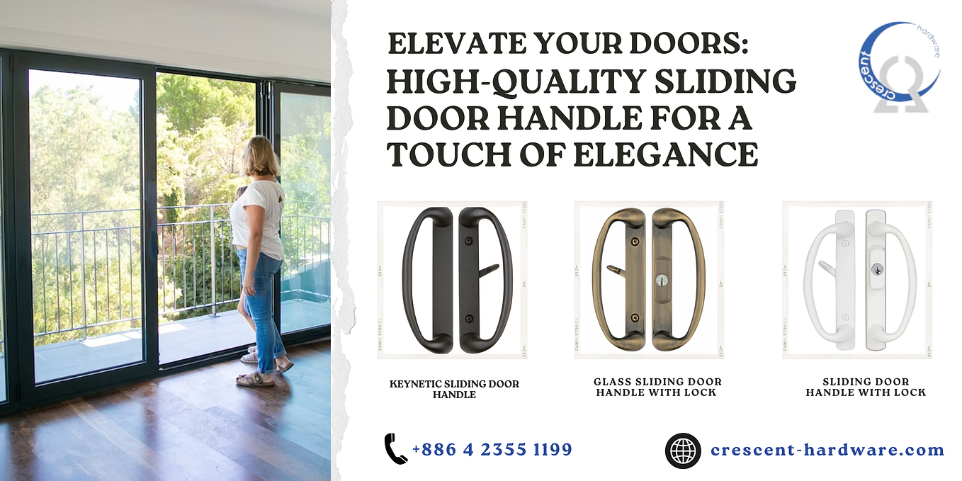 Exploring the Finest Materials for Premium Sliding Door Handle Hardware