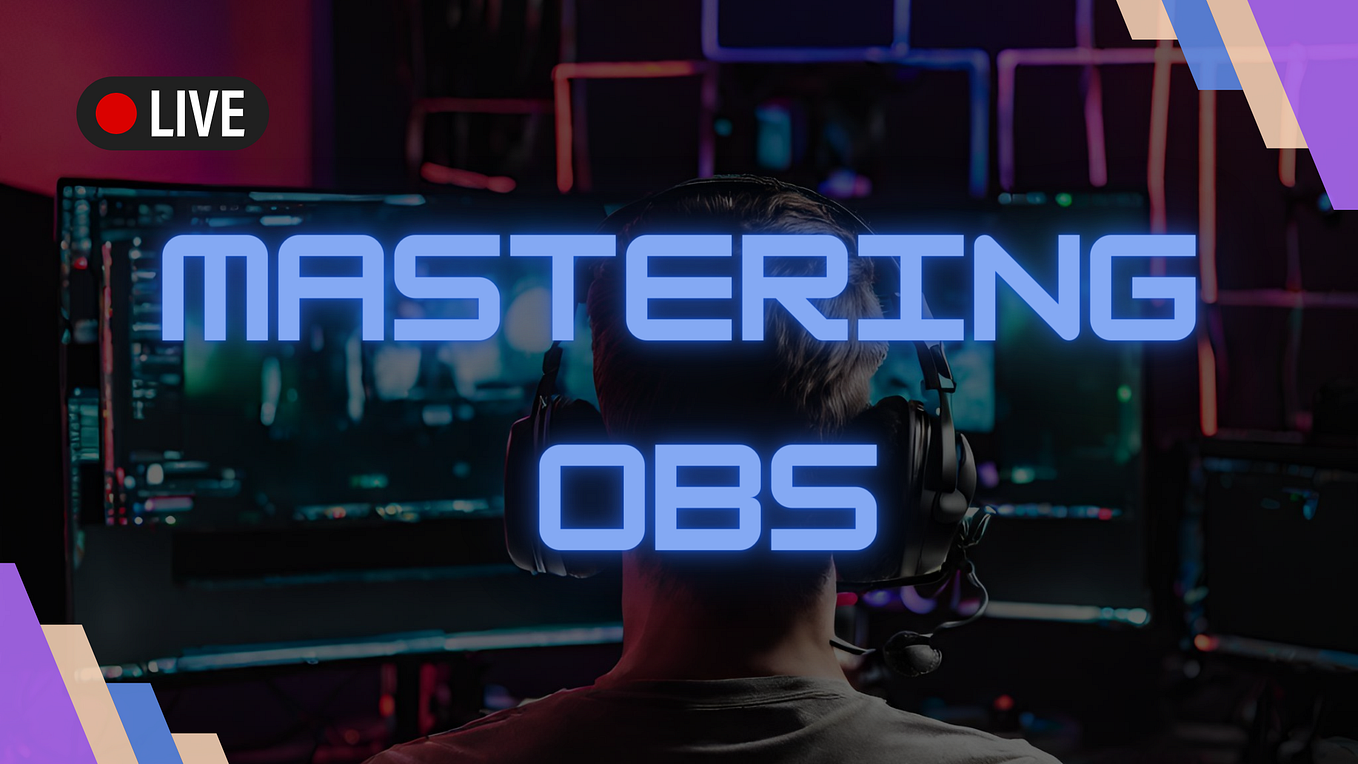 Mastering Scene Transitions in OBS Studio Elevating Your Stream’s