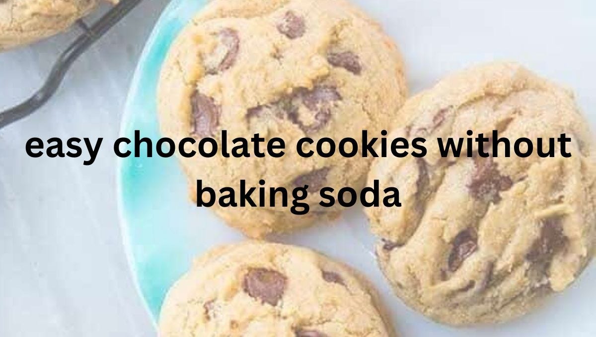 Chocolate Chip Cookies Without Baking Soda A Rise Above the Rest by