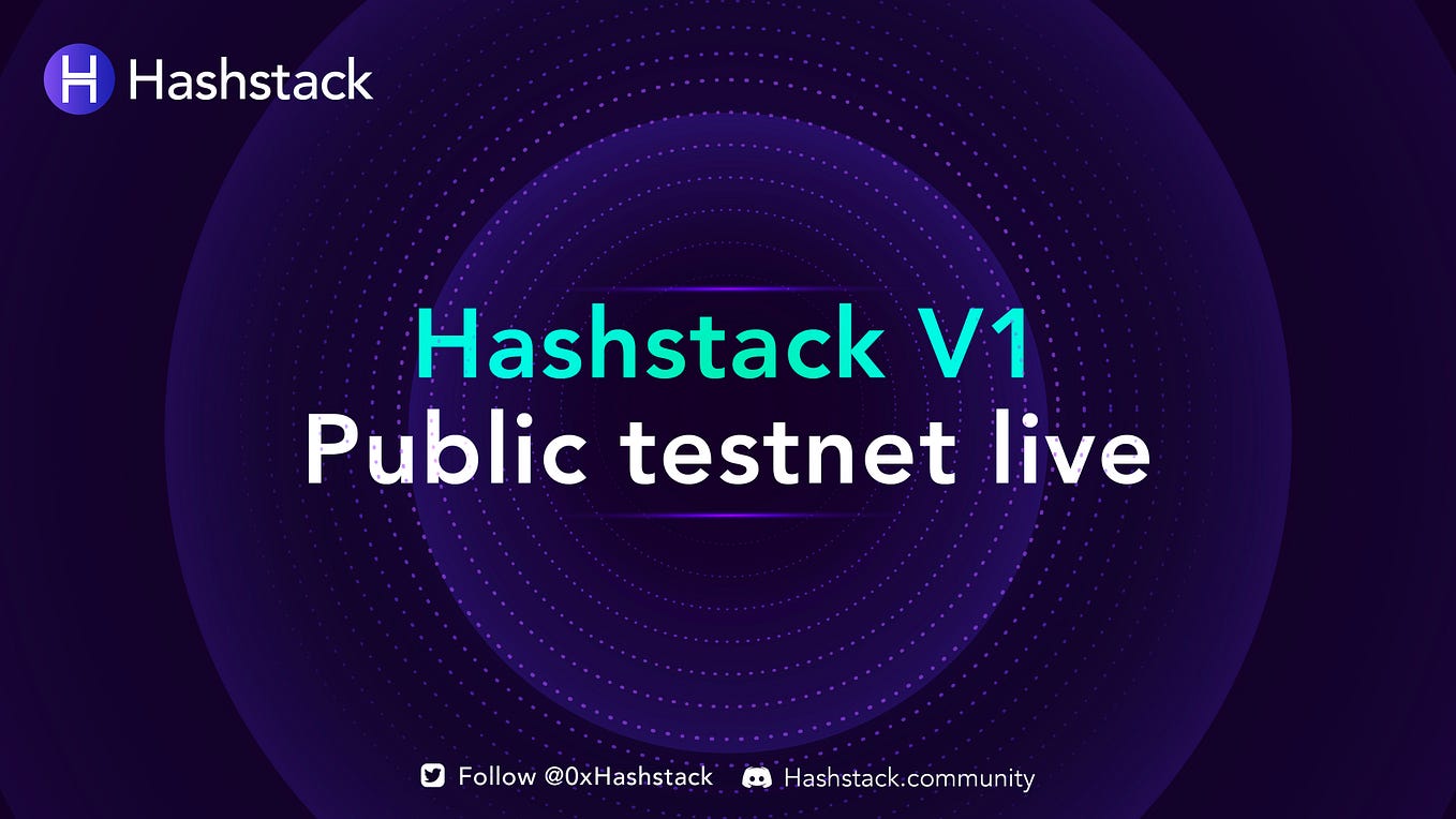 Hashstack V1 public testnet is here
