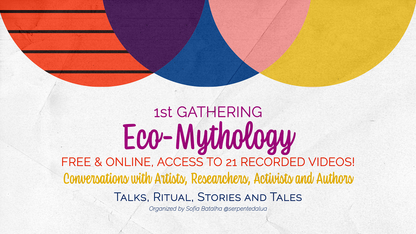 Welcome to the first Eco-Mythology Gathering in Portugal