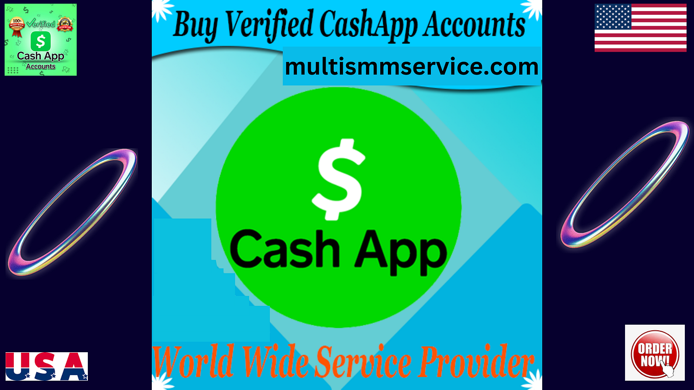 Top Tips For Choosing Reliable Sellers Of Verified CashApp Accounts 