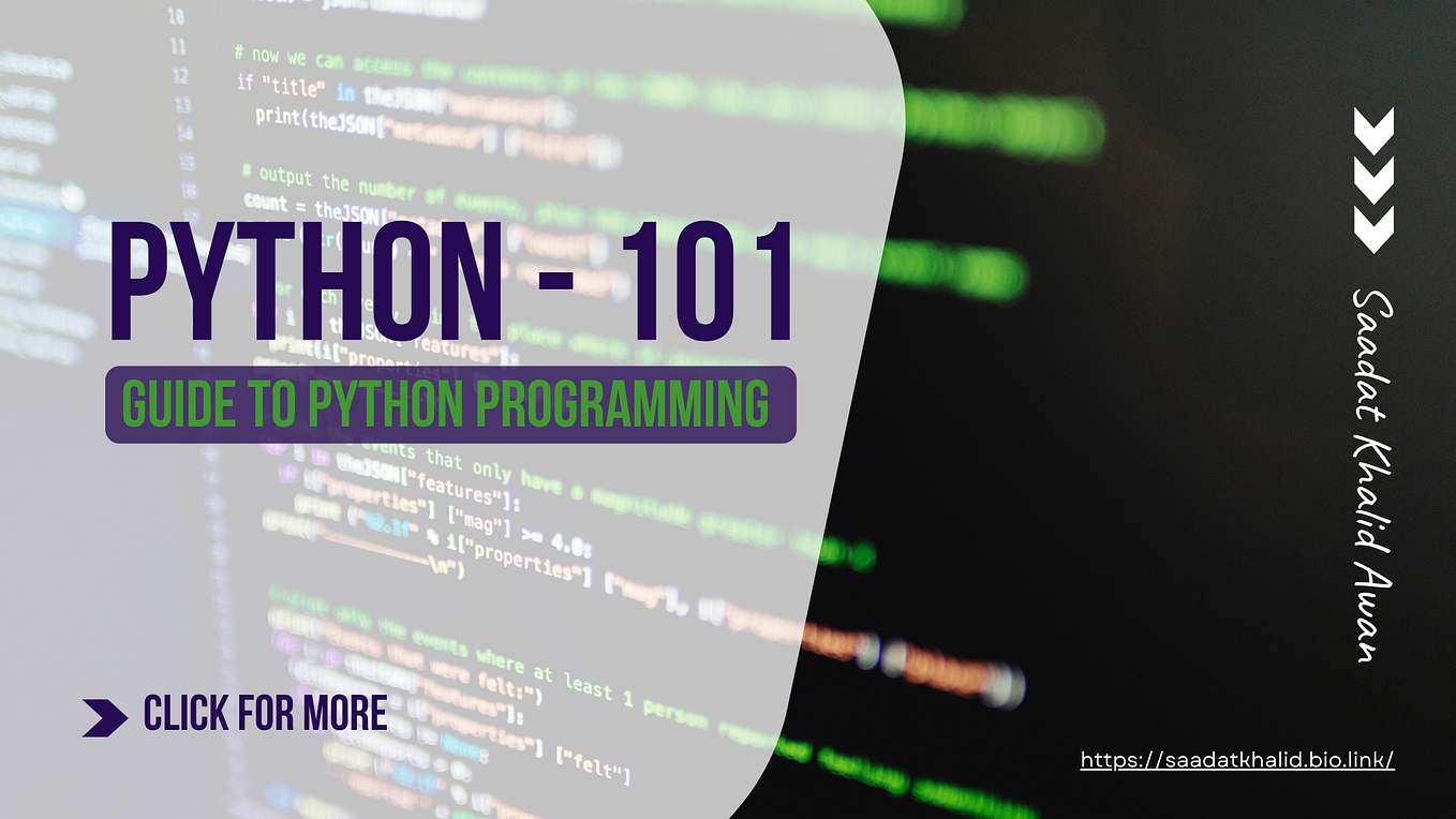 Python 101 Series Part 2 — Guide to Python Programming | by Saadat ...