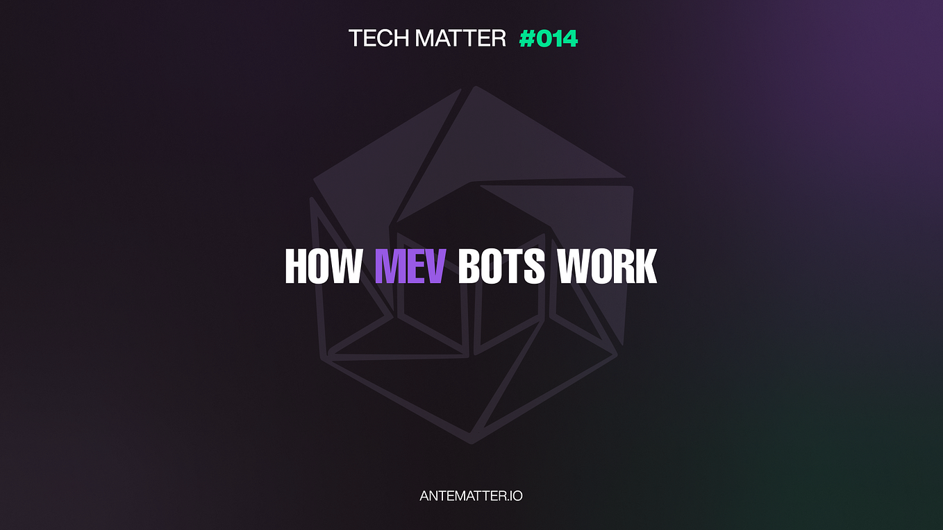 TM#014 — How MEV bots work