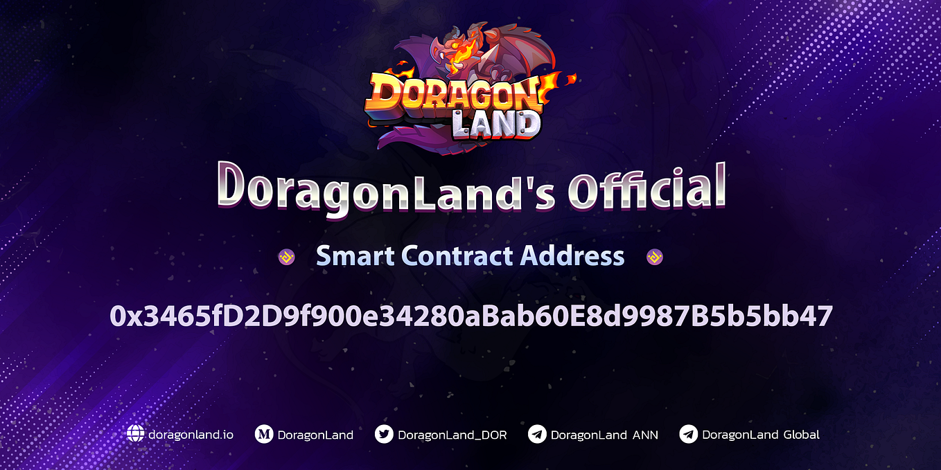 Official Announcement: DoragonLand BEP-20 Token Smart Contract Address on BSC