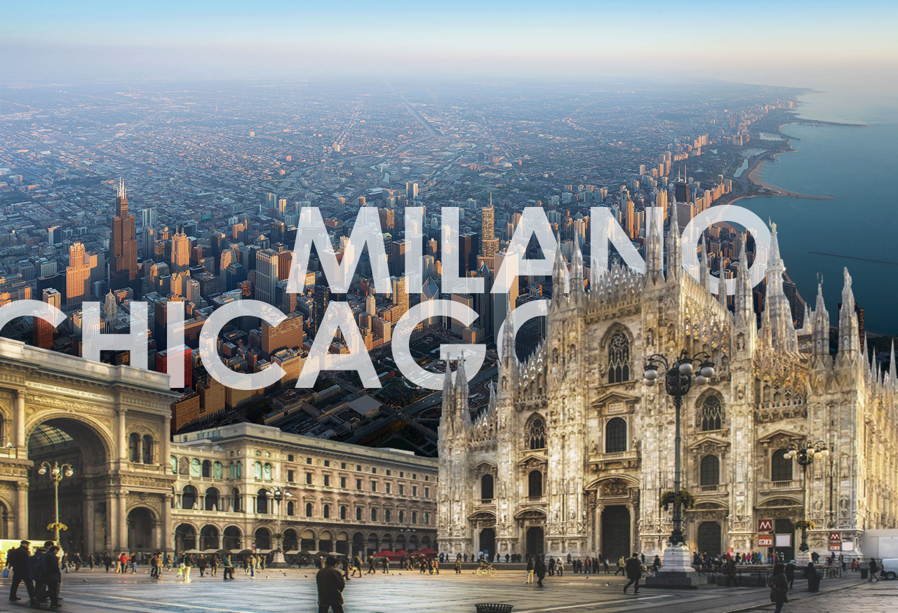 Milano and Chicago: Sister Cities, Sister Souls