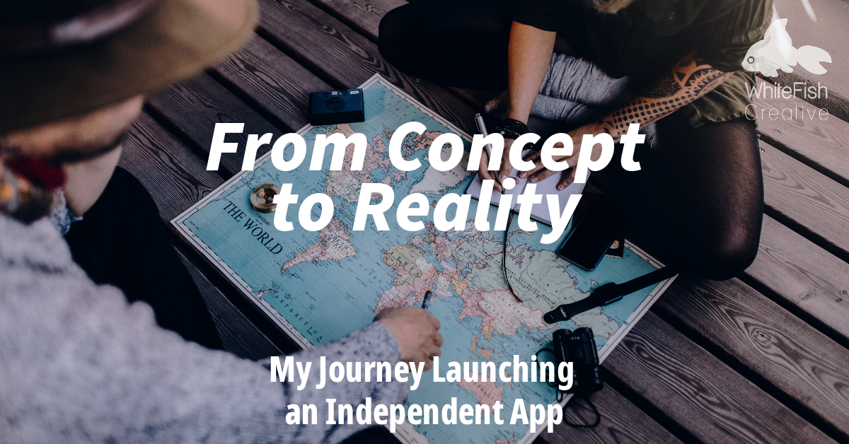 From Concept to Reality: My Journey Launching an Independent App