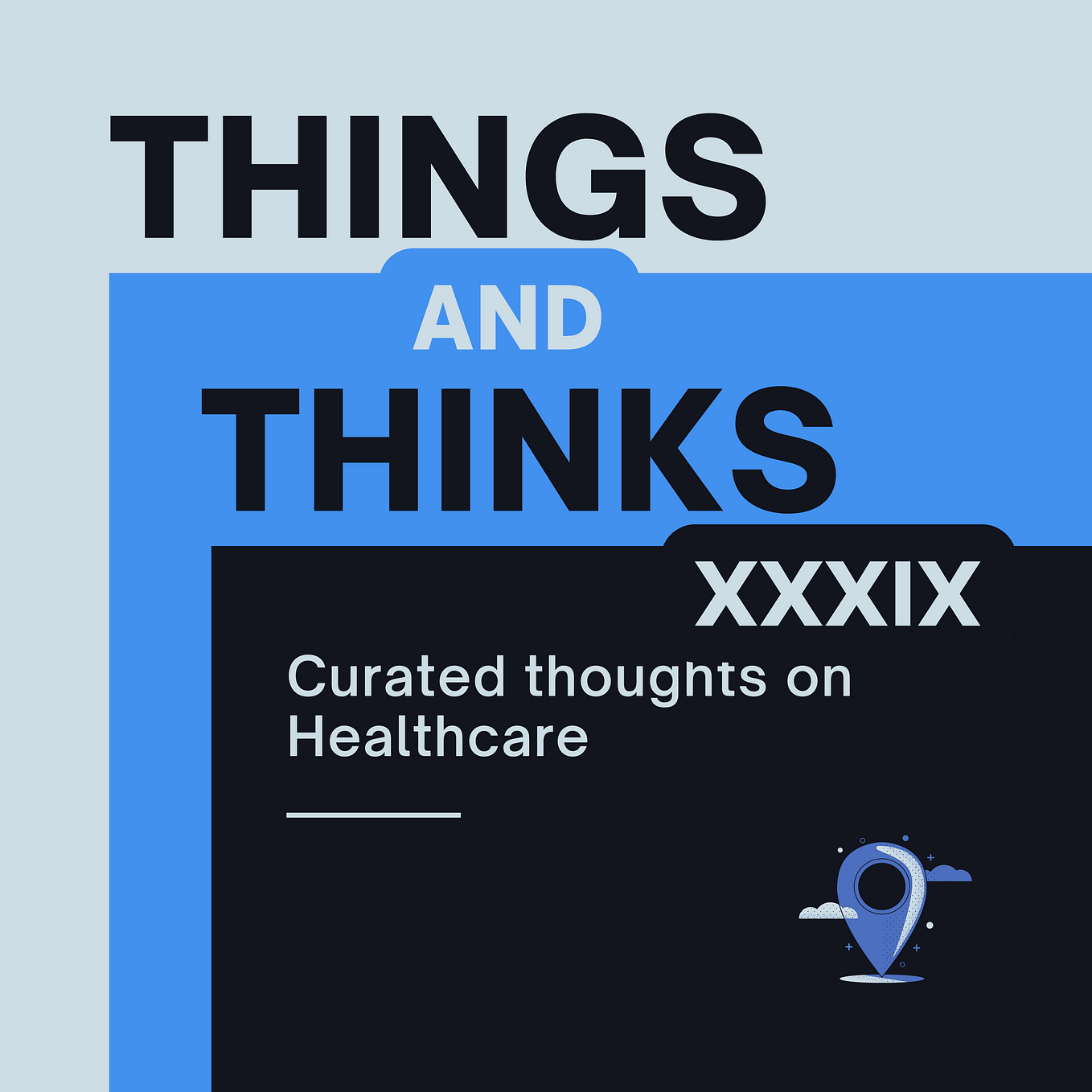Things & Thinks-Issue XXXIX